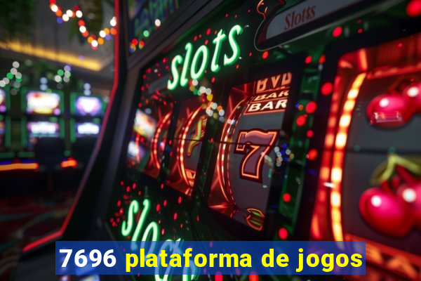 7696 plataforma de jogos